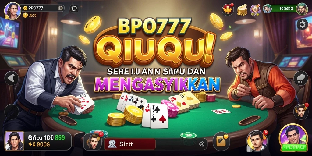 Tampilan gameplay QiuQiu yang menarik dari BPO777.